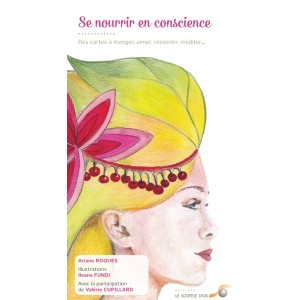 40 cartes se nourrir en conscience ariane roques